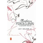 Modern Psikolojinin Kısa Bir Tarihi - Jr. Ludy T. Benjamin