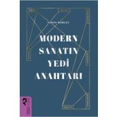 Modern Sanatın Yedi Anahtarı - Simon Morley - Hayalperest Yayınları