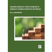 Modern Sermaye Yapısı Teorileri ve Sermaye Yapısını Etkileyen Faktörler - Burcu Dinçergök