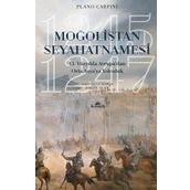 Moğolistan Seyahatnamesi - Plano Carpini