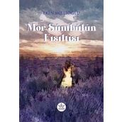 Mor Sümbülün Fısıltısı - Elpis Yayınları