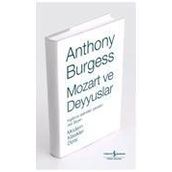 MOZART VE DEYYUSLAR - ANTHONY BURGESS