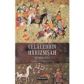 Muhammed B. Ahmed Nesevi Celaleddin Harizmşah Biyografisi