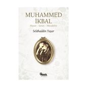 MUHAMMED İKBAL HAYATI, SANATI, MÜCADELESİ - SELAHADDIN YAŞAR