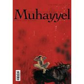 Muhayyel Edebiyat Dergisi Sayı: 5 Eylül 2018