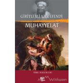 MUHAYYELAT - GIRITLI AZIZ EFENDI