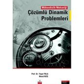 MÜHENDİSLİK MEKANİĞİ ÇÖZÜMLÜ DINAMIK PROBLEMLERI - YAŞAR PALA; MURAT REIS