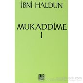 Mukaddime Cilt 1 - İbn-i Haldun