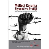 Mülteci Koruma Siyaseti ve Pratiği - BMMYK - Gil Loescher James Milner Alexander Betts
