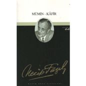 MÜMİN - KAFIR (KOD: 37) - NECIP FAZIL KISAKÜREK
