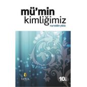 MÜ'MİN KİMLİĞİMİZ - NUREDDIN YILDIZ