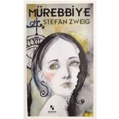 Mürebbiye - Stefan Zweig