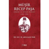 Müşir Recep Paşa - Abdulnasır Yiner