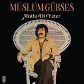 Müslüm Gürses - Mutlu Ol Yeter 33 Devir Plak