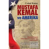 Mustafa Kemal ve Amerika - Cemal Kutay