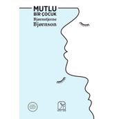 Mutlu Bir Çocuk - Bjornstjerne Bjornson