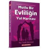 Mutlu Bir Evliliğin Yol Haritası - Veli Tahir Erdoğan