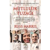 Mutluluk Tuzağı - Russ Harris