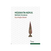 Müzekk’in-Nüfus - esrefoglu rumi hz