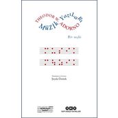 Müzik Yazıları - Bir Seçki - Theodor W. Adorno