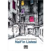 Naif'in Listesi Ayşen Somunkıran Özagar