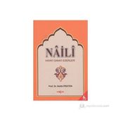 Naili Hayatı Sanatı Eserleri - Haluk İpekten