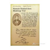 NAMIK KEMALDEN MEKTUP VAR - ALI AKYILDIZ;AZMI ÖZCAN