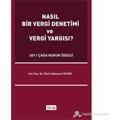 NASIL BIR VERGI DENETIMI VE VERGI YARGISI? - ÜMIT SÜLEYMAN ÜSTÜN