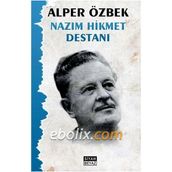 Nazım Hikmet Destanı - alper ozberk