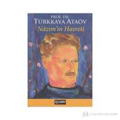 NAZIM'IN HASRETI - TÜRKKAYA ATAÖV