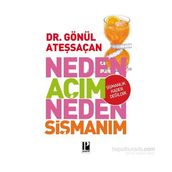 Neden Açım Neden Şişmanım - Gönül Ateşsaçan