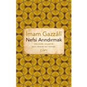 Nefsi Arındırmak - İmam Gazali