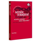 NEFSIN TERBIYESI ALLAHLA ARAMIZI NASIL DÜZELTİRİZ - EBU ABDULLAH HARIS EL-MUHASIBI
