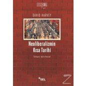 Neoliberalizmin Kısa Tarihi - David Harvey