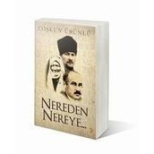 NEREDEN NEREYE - COŞKUN ÜRÜNLÜ