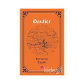 Nerval’in Hayatı - Theophile Gautier