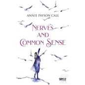 Nerves And Common Sense - Annie Payson Call
