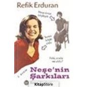 NEŞE`NİN ŞARKILARI - REFIK ERDURAN