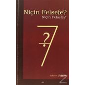 NİÇİN FELSEFE? NİÇİN FELSEFE? - LOKMAN ÇİLİNGİR