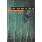 NIETZSCHE PARISTE FRANSIZLARIN NIETZSCHE OKUMASI - KOMISYON