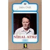NIHAL ATSIZ - SAKIN ÖNER