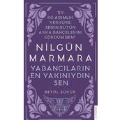 Nilgün Marmara Yabancıların En Yakınıydın - Betül Şükür