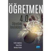 Nobel Akademik Yayıncılık - Öğretmen 4.0 - Öğretim Teknikleri