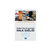 Nobel Akademik Yayıncılık - Olağan Dışı Durumlarda Halk Sağlığı