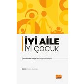 Nobel Bilimsel Eserler - İyi Aile İyi Çocuk - Çocuklarda Sosyal ve Duygusal Gelişim