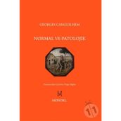 Normal ve Patolojik - Georges Canguilhem