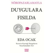 Nöropazarlamayla Duygulara Fısılda Eda Ocak