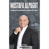 Notalardan Şantiyelere Bir Ömür - Mustafa Alpagut