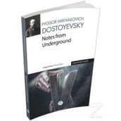 Notes from the Underground - Fyodor Mihayloviç Dostoyevski