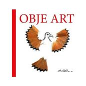 Obje Art - Bülent Üstün